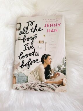 To All the Boys I've Loved Before by Jenny Han Hardcover